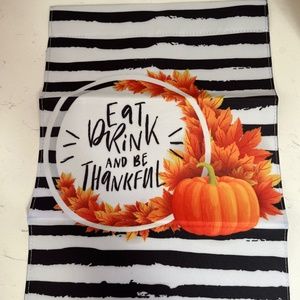 New Sturdy Eat, Drink & be Thankful Garden Flag, Thankful Garden Flag NEW